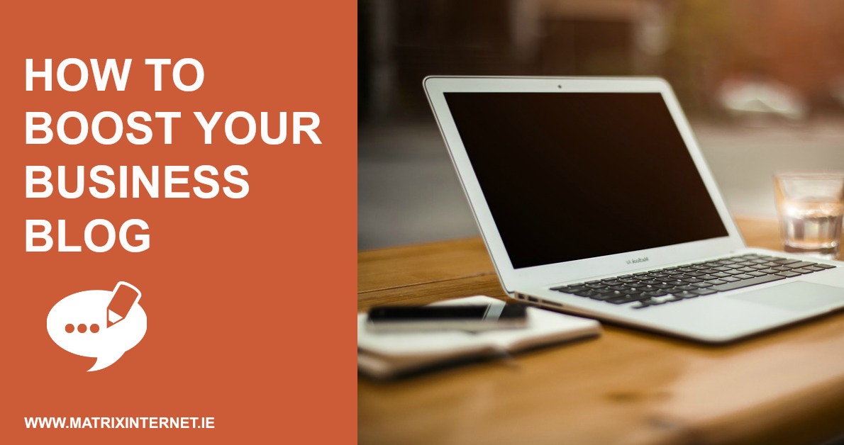 How Can You Boost Your Business Blog?
