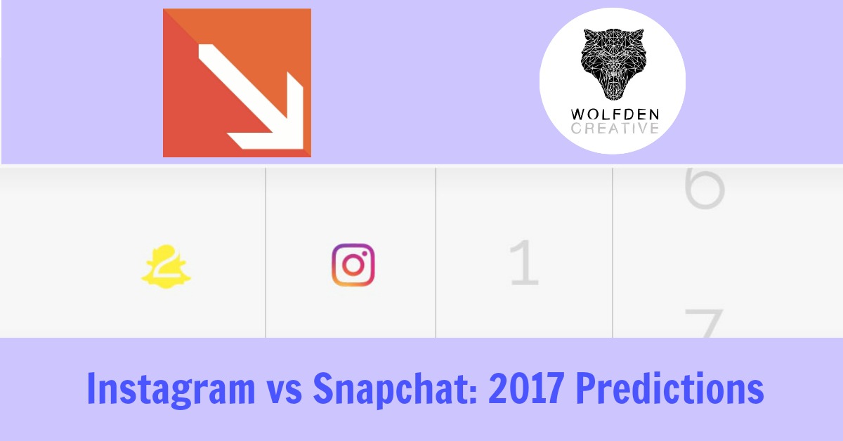 Instagram vs Snapchat. The Battle Continues In 2017