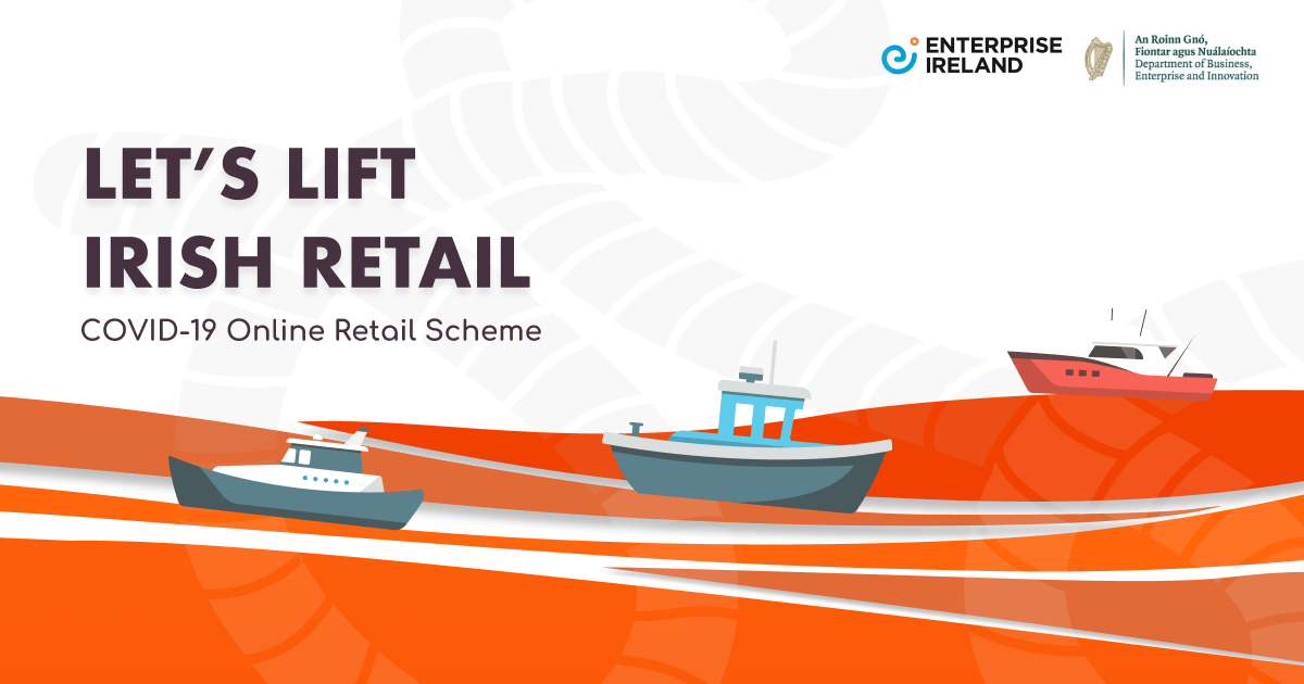 Enterprise Ireland’s Online Retail Scheme – Round 2